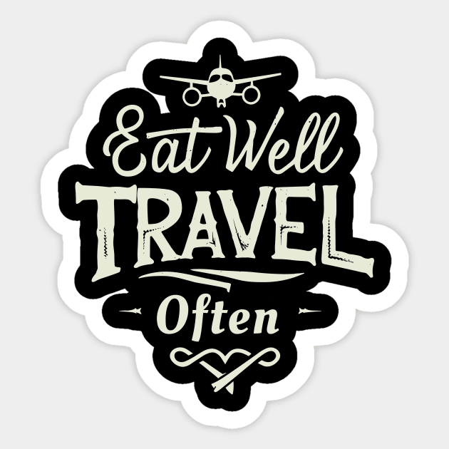 Eat Well, Travel Often. Typography Plane Sticker by Chrislkf